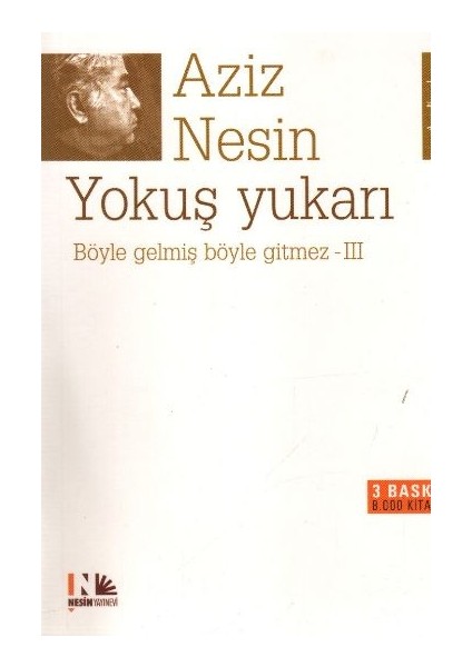 Böyle Gelmiş Böyle Gitmez 3 - Yokuş Yukarı