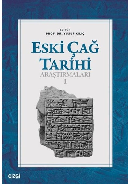 Eski Çağ Tarihi Araştırmaları - I