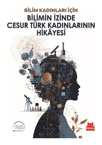 Bilimin Izinde Cesur Türk Kadınlarının Hikayesi