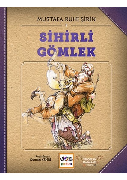 Sihirli Gömlek (Ciltsiz)