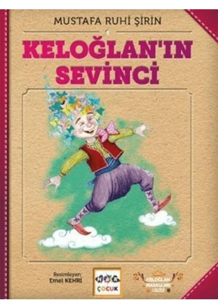 Keloğlan'ın Sevinci (Ciltsiz)