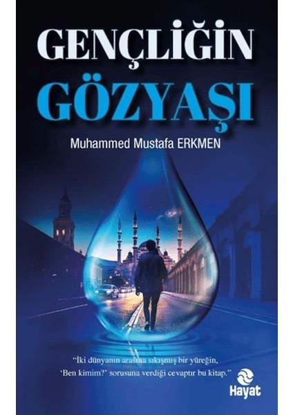 Gençliğin Gözyaşı