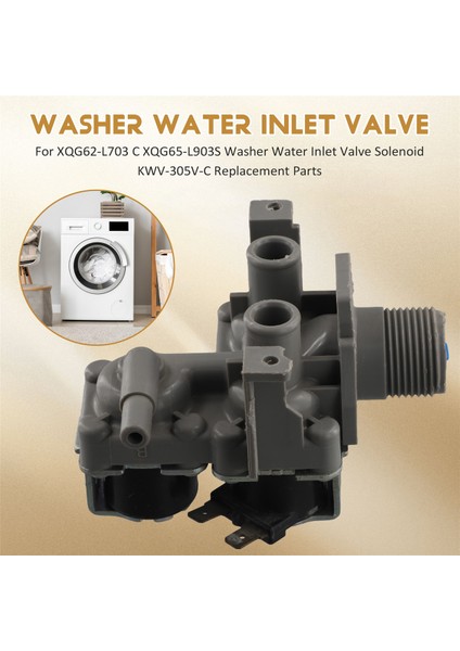 XQG62-L703 C XQG65-L903S Sanyo Çamaşır Makinesi Su Giriş Vanası Solenoid KWV-305V-C Yedek Parçaları (Yurt Dışından) fırsatları
