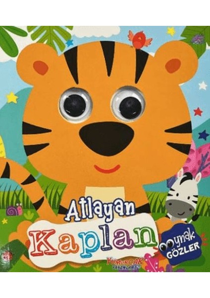 Atlayan Kaplan - Oynak Gözler