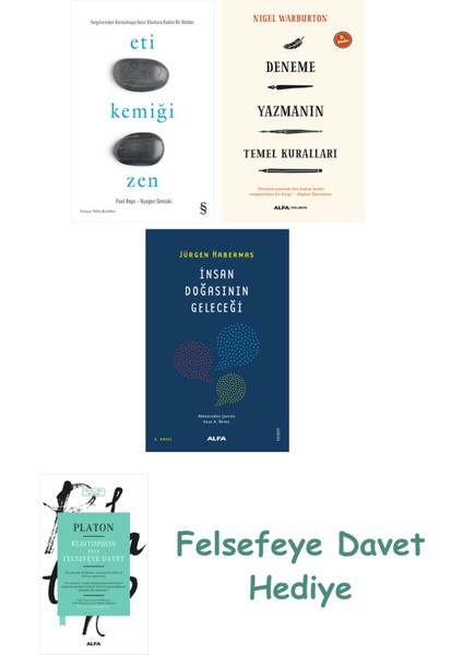 Eti Kemiği Zen + Deneme Yazmanın Temel Kuralları + Insan Doğasının Geleceği