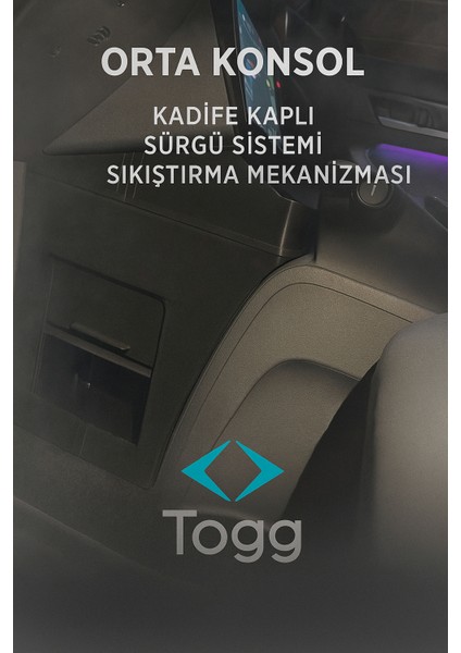 Togg T10X Ara Konsol Tamboy Sürgülü Kadifeli