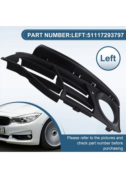 Sol Ön Tampon Sis Lambaları Örgü Izgara Kapağı Trim 51117293797 Bmw 3 Serisi Gt F34 2013-2016 (Yurt Dışından) indirimleri