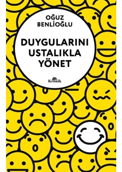 Duygularını Ustalıkla Yönet