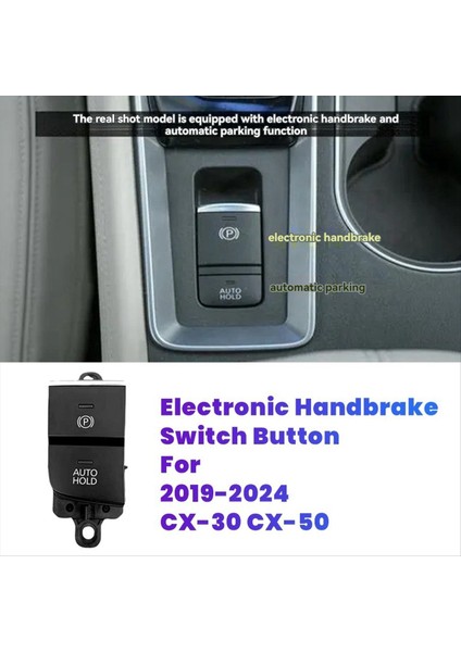 Handbrake Anahtar Düğmesi BDGF-66-EP0A BDGF6EP0A Mazda 3 2019-2024 Cx-30 Acil Park Fren Anahtarı Lhd (Yurt Dışından) fiyatları
