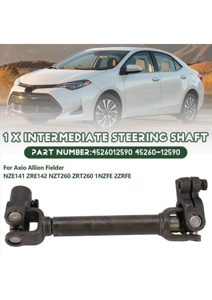 4526012590 Araç Alt Direksiyon Kolonu Mil Toyota Corolla Axio Allion Fielder NZE141 Için (Yurt Dışından) fırsatları