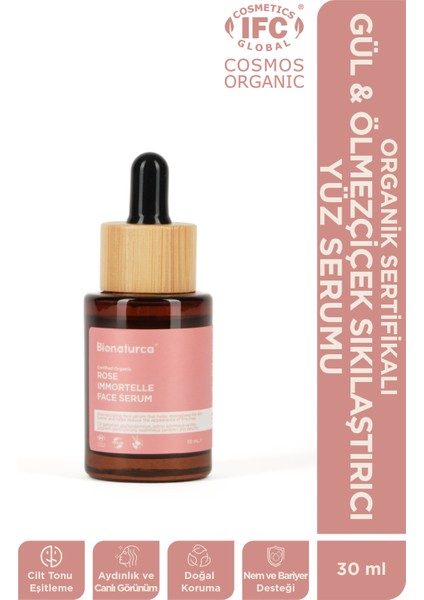 Organik Sertifikalı Gül & Ölmezçiçek Sıkılaştırıcı Yüz Serumu 30 M L- Bionaturca