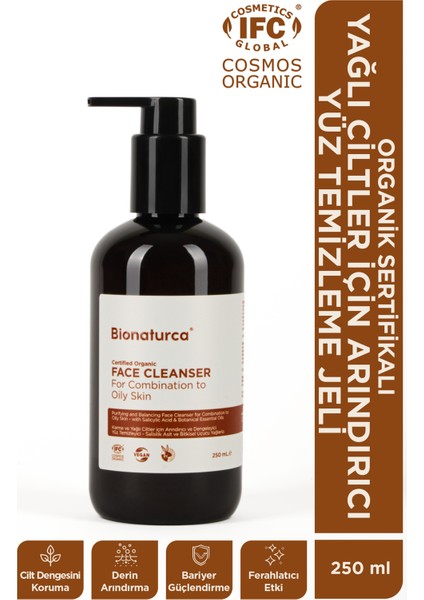 Organik Sertifikalı Yağlı Ciltler Için Arındırıcı Yüz Temizleme Jelii 250 ml - Bionaturca