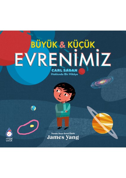 Büyük ve Küçük Evrenimiz: Carl Sagan Hakkında Bir Hikâye