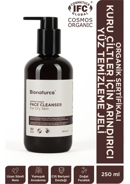 Organik Sertifikalı Kuru Ciltler Için Yüz Temizleme Jeli 250 ml L- Bionaturca