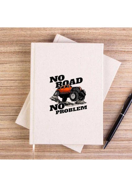 No Road No Problem Krem Çizgisiz Kanvas Defter Çizgisiz