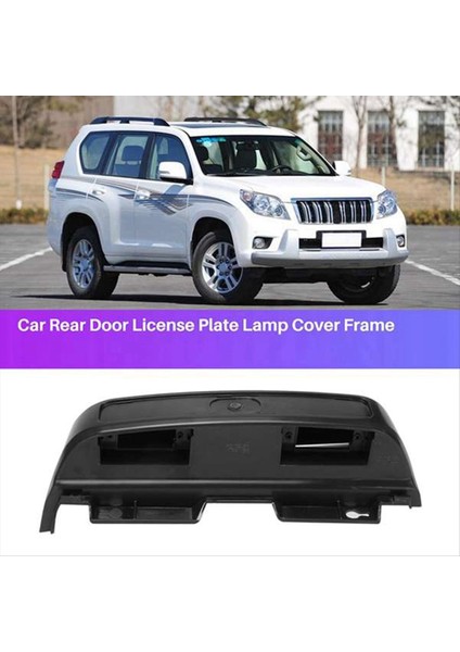 Prado LC120 2003-2009 Için Arka Plaka Lambası Kapağı 81696-60011 Yüksek Kalite (Yurt Dışından) fırsatları