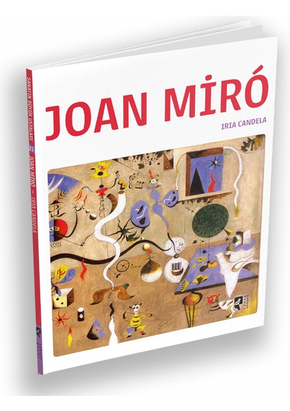 Sanatın Büyük Ustaları 21 Joan Miro
