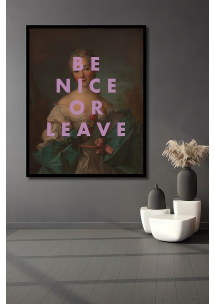 Çerçeve Görünümlü Be Nice Or Leave Barok Tarzı Dekoratif Ahşap Mdf Dikdörtgen