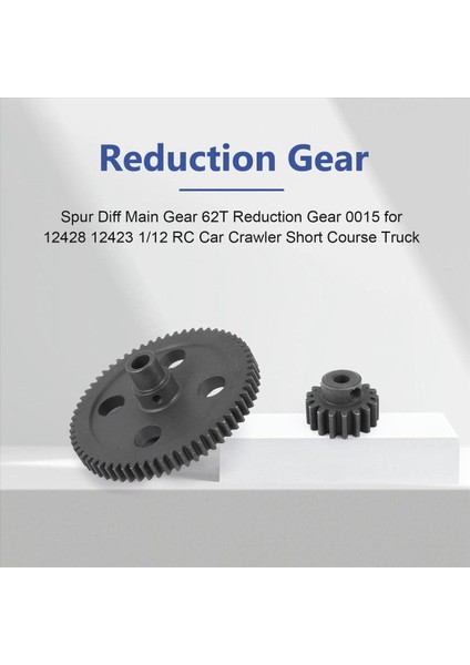 Spur Diff Ana Dişli 62T Azaltma Dişli 0015 Wltoys Için 12428 12423 1/12 Rc Araba Palet Kısa Kurs Kamyonu Yükseltme Parçaları (Yurt Dışından) indirimleri