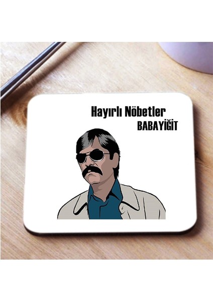 Beyaz Pala Hayırlı Nöbetler Babayiğit Baskılı Bardak Altlığı
