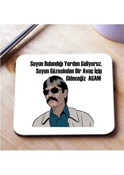 Beyaz Pala Suyun Bulandığı Yerden Geliyoruz Baskılı Bardak Altlığı