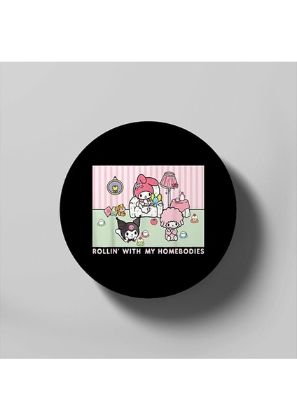 My Melody And Kuromi Rollin With My Homebodies Bardak Altlığı