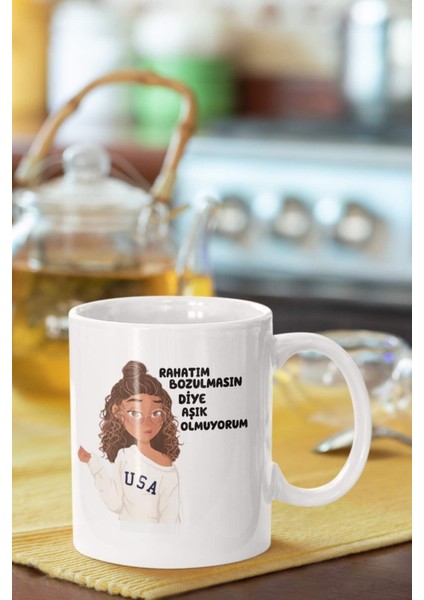 Rahatım Bozulmasın Baskılı Porselen Kupa Bardak
