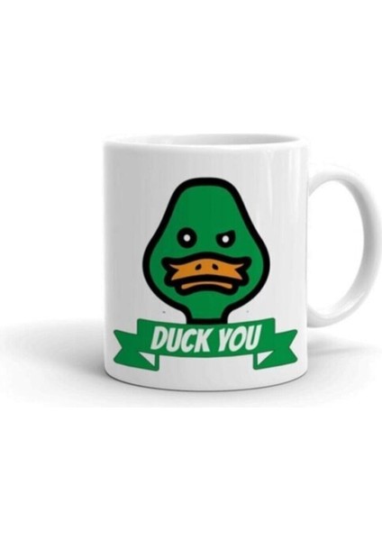 Duck You Baskılı Kupa Bardak