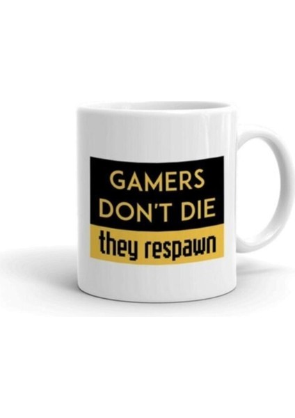 Gamers Dont Die Baskılı Kupa