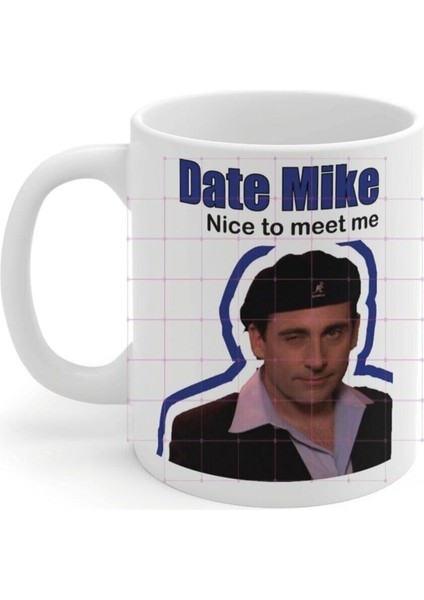 The Office Date Mike Baskılı Kupa Bardak