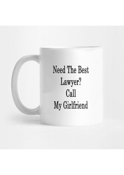 Need The Best Lawyer? Call My Girlfriend Kupa