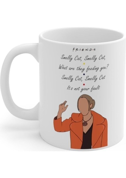 Friends Phoebe Smelly Cat Baskılı Kupa Bardak