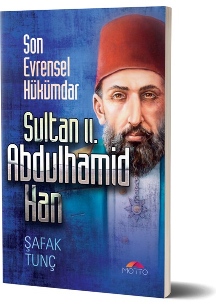 Son Evrensel Hükümdar Sultan II. Abdulhamid Han - Şafak Tunç modelleri