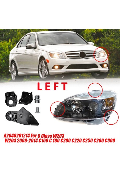 Mercedes-Benz C Sınıfı W203 W204 2008-2014 C160 C 180 C200 C 220 Için Sol Far Tamir Braketi Montaj Kitleri A2048201114 (Yurt Dışından) indirimleri