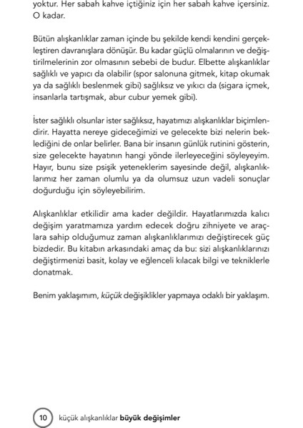 Küçük Alışkanlıklar Büyük Değişimler: Küçük Adımlar Sizi Nasıl Daha Mutlu ve Sağlıklı Bir Insana Dönüştürür -Steven Handel