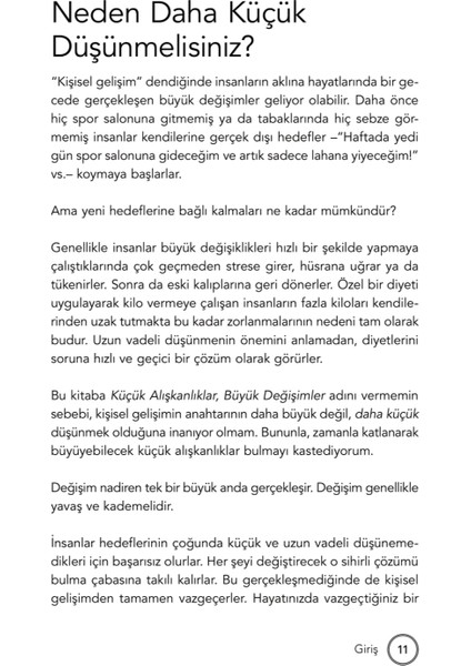 Küçük Alışkanlıklar Büyük Değişimler: Küçük Adımlar Sizi Nasıl Daha Mutlu ve Sağlıklı Bir Insana Dönüştürür -Steven Handel