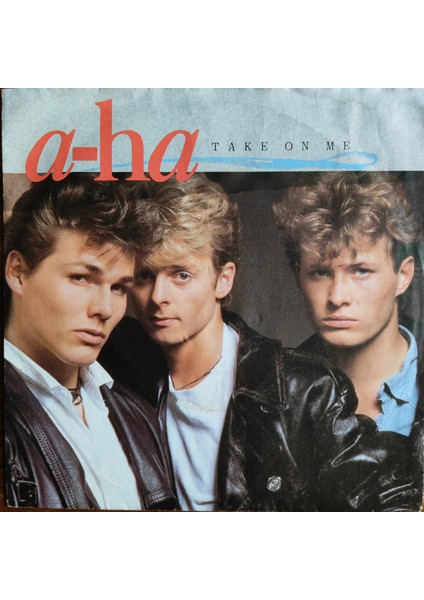 A-Ha - Take On Me - Orijinal Dönem Baskı 45'lik Plak