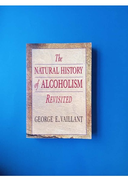 The Natural History Of Alcoholism Revisited