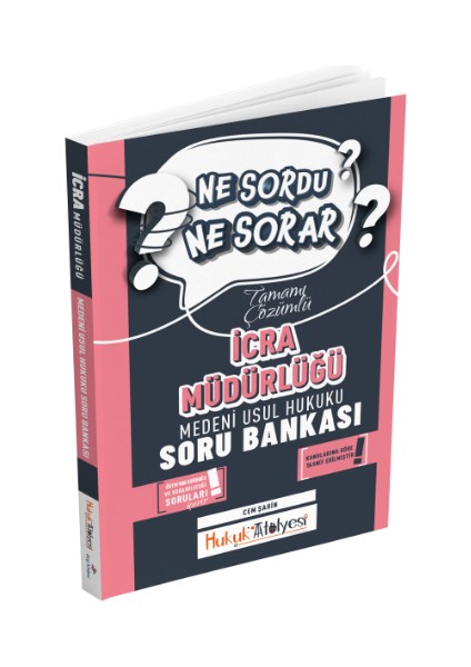Dizgi Kitap Yayınları Hukuk Atölyesi Icra Müdürlüğü Ne Sordu Ne Sorar Medeni Usul Hukuku Tamamı Çözümlü Soru Bankası Cem Şahin