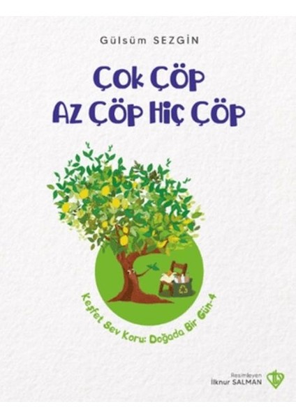 Çok Çöp Az Çöp Hiç Çöp