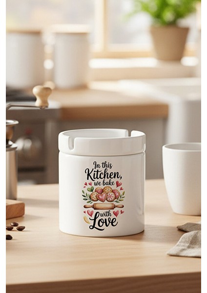 In This Kitchen We Baked With Love Baskılı Seramik Kapaklı Kokusuz Küllük