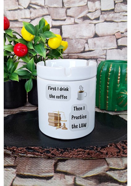 Avukat Lawyer 'then I Practıce The Law' Eğlenceli Hediyelik Baskılı Seramik Kapaklı Kokusuz Küllük