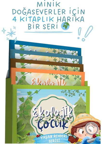 Ekolojik Çocuk Yaşam Rehberi Serisi Kitap Seti (4 Kitap) modelleri