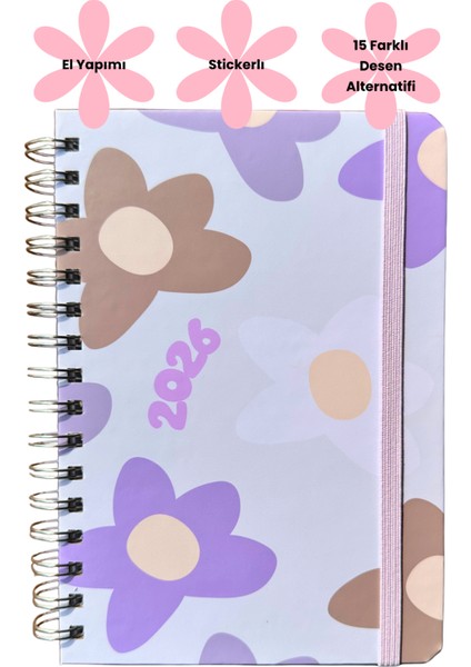 Isim Yazılabilir 2026 Haftalık Ajandası - El Yapımı, 2 Sayfa Stickerlı, Çiçekli modelleri