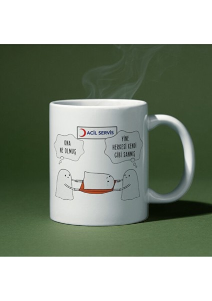 Ona Ne Olmuş Yine Herkesi Kendi Gibi Sanmış Yazılı Kupa Bardak