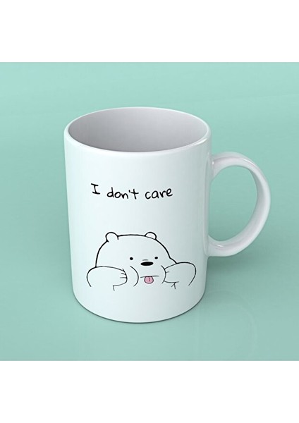 I Dont Care Eğlenceli Kupa Bardak