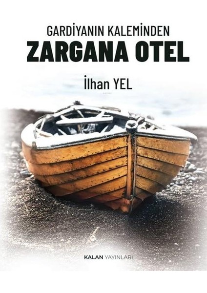 Gardiyanın Kaleminden Zargana Otel