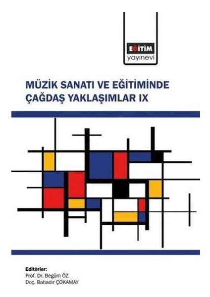 Müzik Sanatı ve Eğitiminde Çağdaş Yaklaşımlar 9