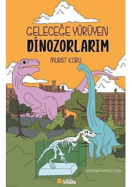 Geleceğe Yürüyen Dinozorlarım