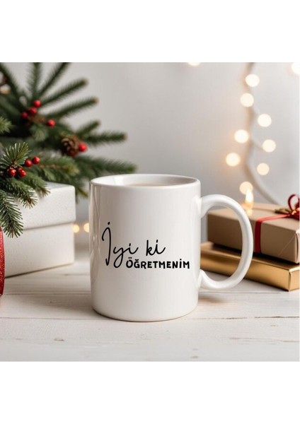 Iyi Ki Öğretmenim Yazılı Kupa Bardak Öğretmenler Günü Hediyesi
